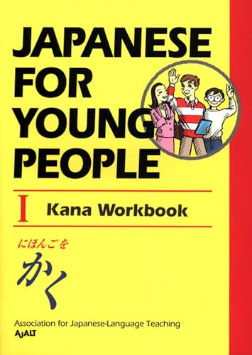 Japanese For Young People I: Kana Workbook (Japanese for Young People Series, Band 2)